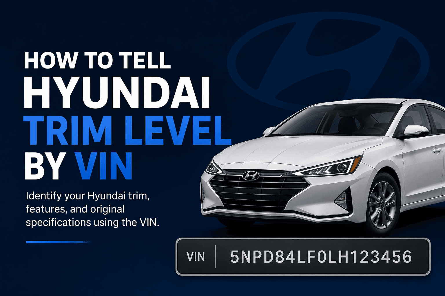 how to find hyundai trim level by vin